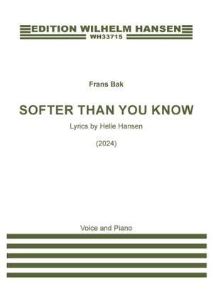 Frans Bak: Softer Than You Know