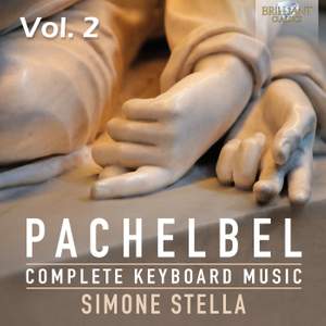 Pachelbel: Complete Keyboard Music, Vol. 2