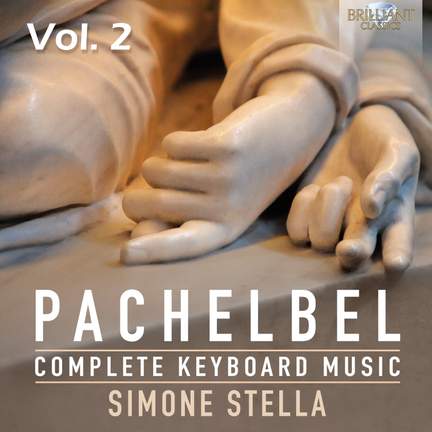 Pachelbel: Complete Keyboard Music, Vol. 2