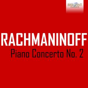 Rachmaninoff: Piano Concerto No. 2