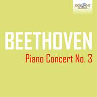 Beethoven: Piano Concerto No. 3