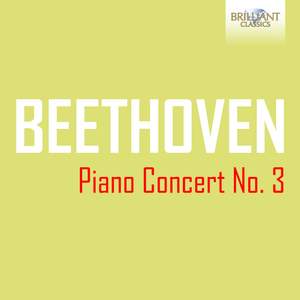 Beethoven: Piano Concerto No. 3