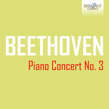 Beethoven: Piano Concerto No. 3