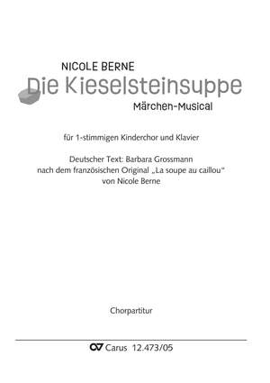Nicole Berne: Die Kieselsteinsuppe