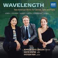 Wavelength: New American Works for Clarinet, Cello and Piano