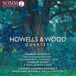 Howells & Wood: String Quartets