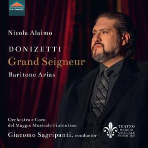 Donizetti Grand Seigneur, Baritone arias