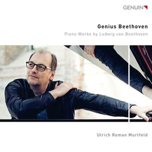 Genius Beethoven - Piano Works by Ludwig van Beethoven