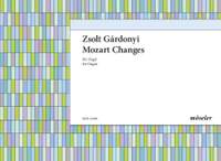 Gárdonyi, Zsolt: Mozart Changes
