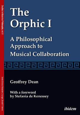 The Orphic I: A Philosophical Approach to Musical Collaboration