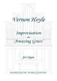 Hoyle: Improvisation on Amazing Grace