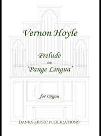Hoyle: Prelude on Pange Lingua