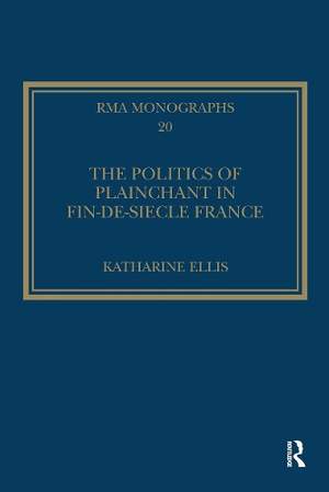 The Politics of Plainchant in fin-de-siècle France