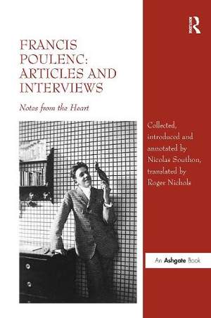Francis Poulenc: Articles and Interviews: Notes from the Heart