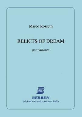 M. Rossetti: Relicts Of Dream