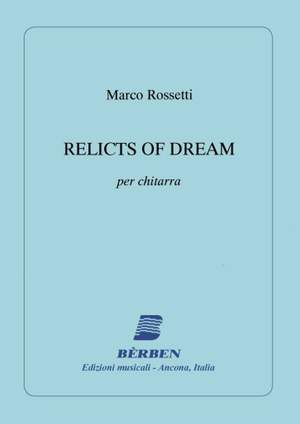 M. Rossetti: Relicts Of Dream