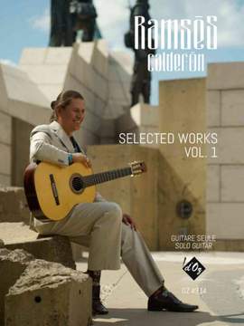 Ramsés Calderón: Selected Works, vol. 1