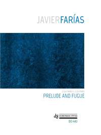 Javier Fárias: Prelude and Fugue