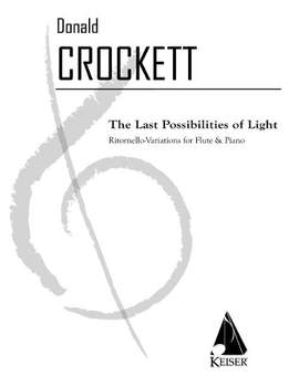 Donald Crockett: The Last Possibilities of Light