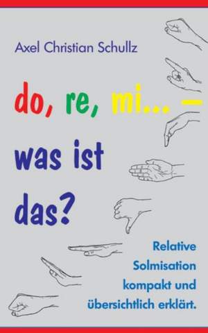 Schulzz, A C: do re mi... – Was ist das?