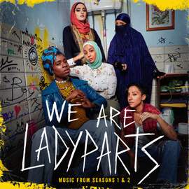 We Are Lady Parts - Music From Seasons 1 & 2