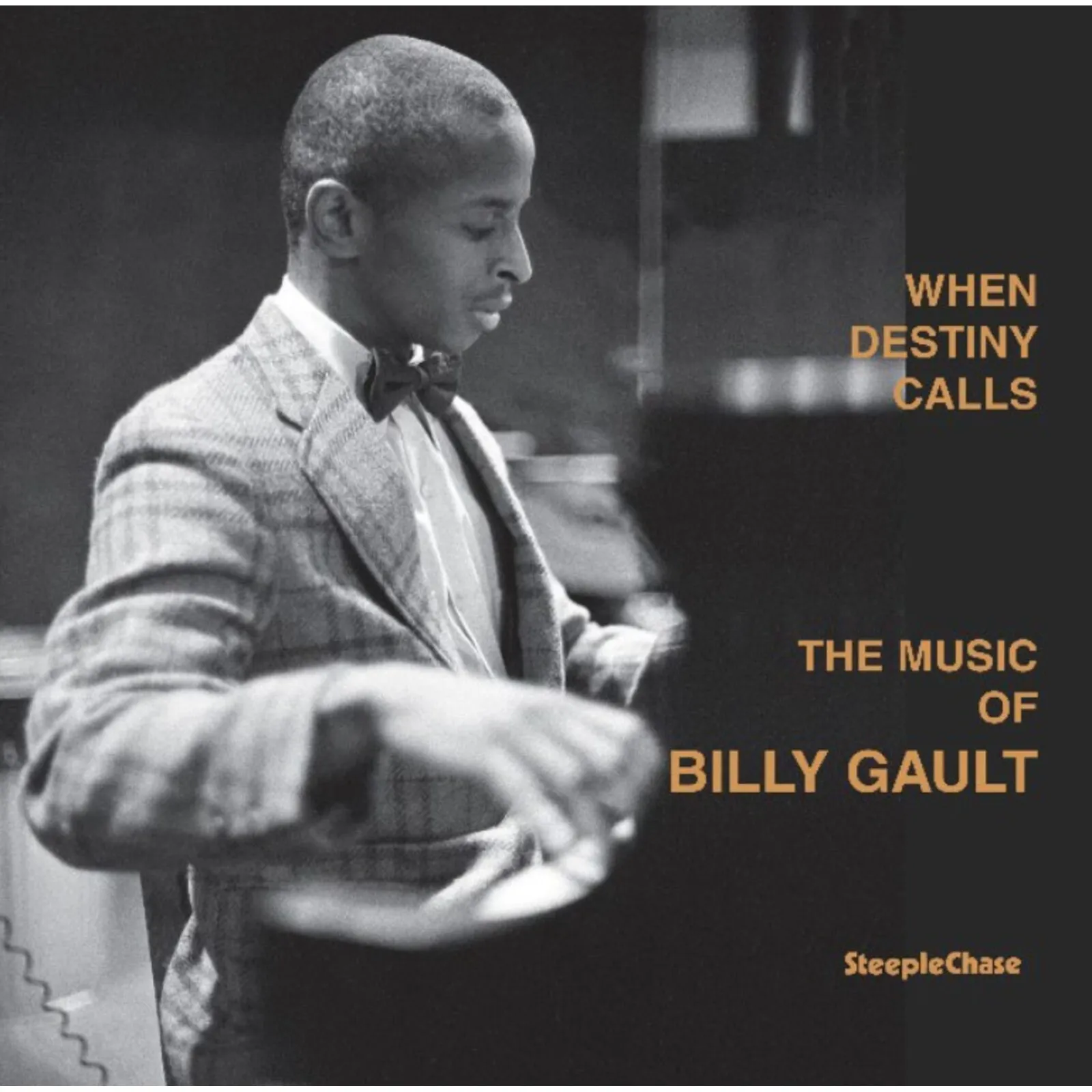 When Destiny Calls: the Music of Billy Gault