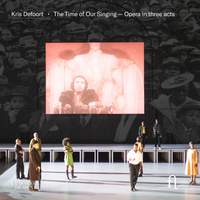 Kris Defoort: the Time of Our Singing