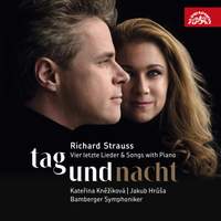 Richard Strauss: Vier Letzte Lieder & Songs With Piano Tag und Nacht