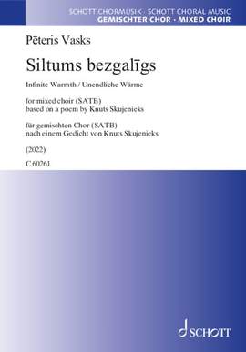 Vasks, Pēteris: Siltums bezgalīgs (Infinite Warmth / Unendliche Wärme)
