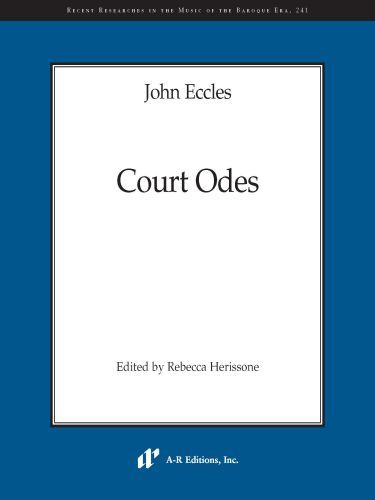 John Eccles: Court Odes