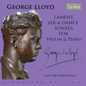 George Lloyd: The Works for Violin & Piano
