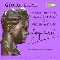 George Lloyd: Seven Extracts from 'The Serf' for Violin & Piano