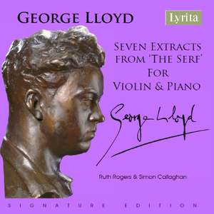 George Lloyd: Seven Extracts from 'The Serf' for Violin & Piano