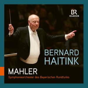 Bernard Haitink conducts Gustav Mahler