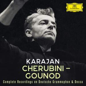 Karajan A-Z: Cherubini - Gounod