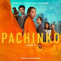 Pachinko: Season 2 (Apple TV+ Original Series Soundtrack)