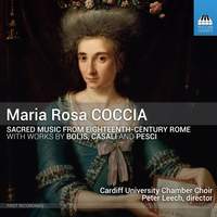 Maria Rosa Coccia: Sacred Music from 18th Century Rome