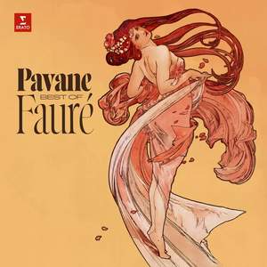 Pavane - Best of Fauré