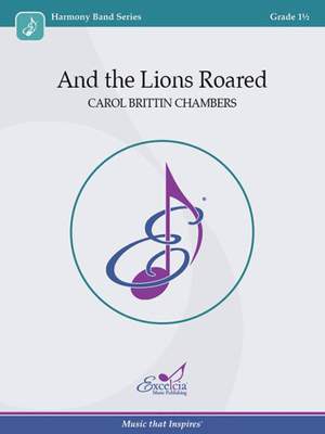 Carol Brittin Chambers: And the Lions Roared