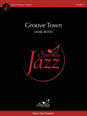 Jamie Roth: Groove Town