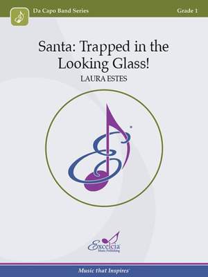 Laura Estes: Santa: Trapped in the Looking Glass!