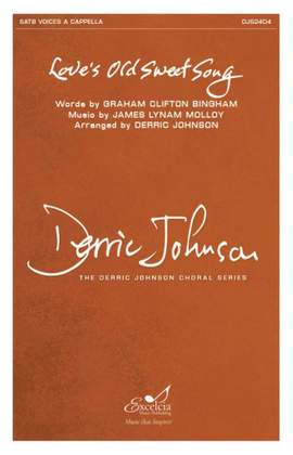 James Lynam Molloy: Love's Old Sweet Song