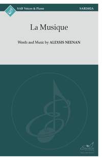 Alexsis Neenan: La Musique