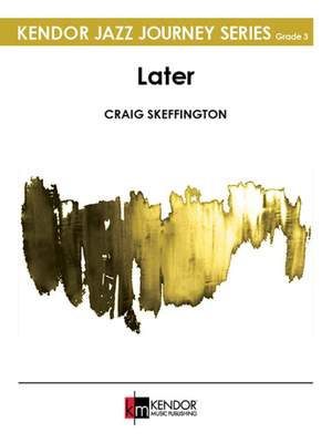 Craig Skeffington: Later