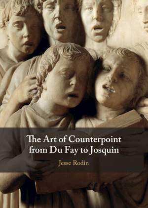 The Art of Counterpoint from Du Fay to Josquin