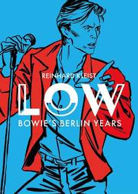 LOW: Bowie's Berlin Years