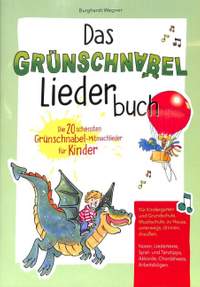 Wegner, B: Das Grünschnabel Liederbuch