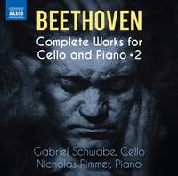 Beethoven: Complete Works for Cello and Piano, Vol. 2