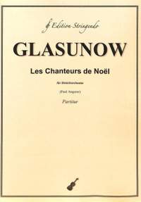 Glazunov, A: Les chanteurs de Noel