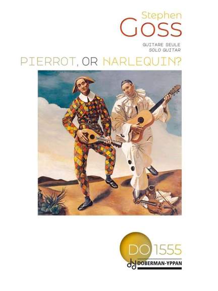 Stephen Goss: Pierrot, or Harlequin?